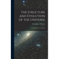 The Structure and Evolution of the Universe; an Introduction to Cosmology