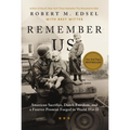 Remember Us: American Sacrifice, Dutch Freedom, and a Forever Promise Forged in World War II