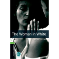 Oxford Bookworms Library: The Woman in White: Level 6: 2,500 Word Vocabulary