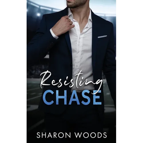 Resisting Chase: A sports romance