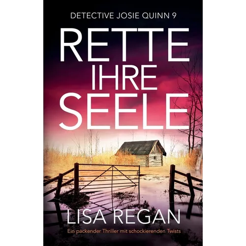 Rette ihre Seele: Ein packender Thriller mit schockierenden Twists