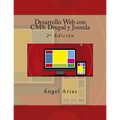 Desarrollo Web con CMS. Drupal y Joomla: 2a Edición