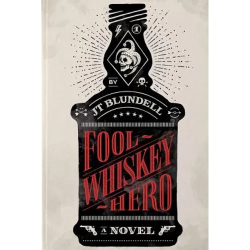 Fool Whiskey Hero