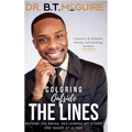 Coloring Outside the Lines: Beyond the Break, Reclaiming My Story, One Shade at a Time