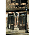 Walking Tours of Old New Orleans
