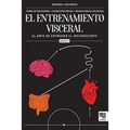 El entrenamiento visceral PARTE 2