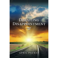 Derailing Disappointment