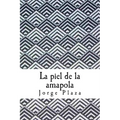 La piel de la amapola: poesía