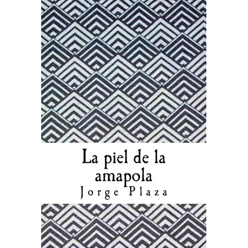 La piel de la amapola: poesía