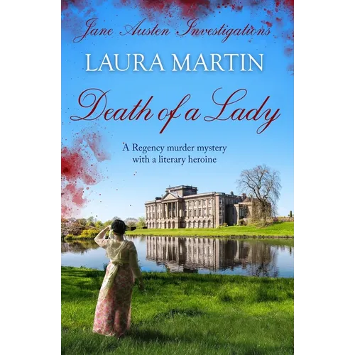 Death of a Lady: A Regency murder mystery with a literary heroine