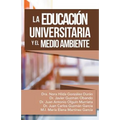La Educación Universitaria Y El Medio Ambiente