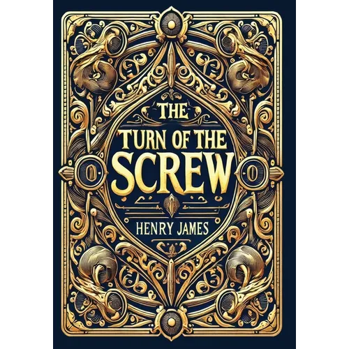 The Turn of the Screw (Collector's Edition) (Laminated Hardback with Jacket)