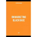 On Marketing Black Rage
