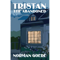 Tristan The Abandoned