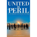 United in Peril: It Can Happen Any Place Any Time