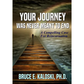 Your Journey Was Never Meant to End
