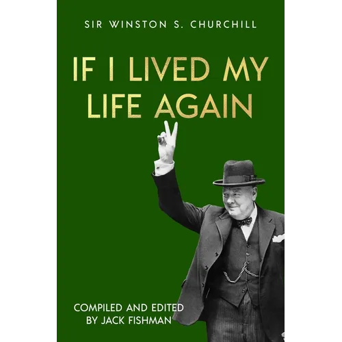 If I Lived My Life Again