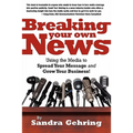 Breaking Your Own News