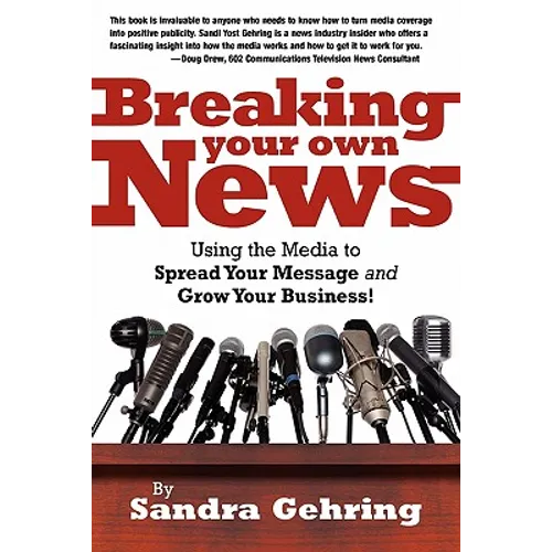 Breaking Your Own News