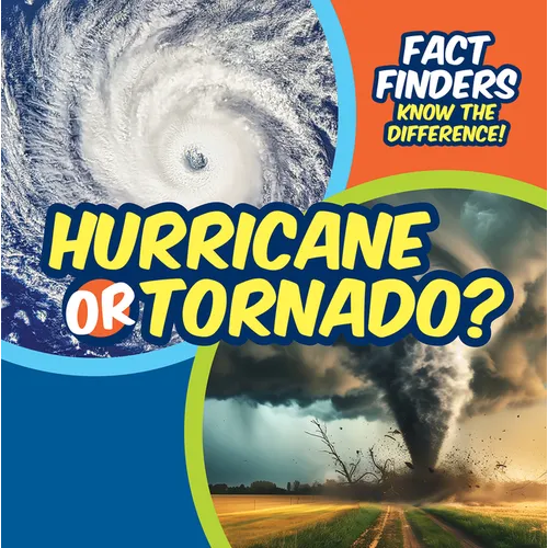 Hurricane or Tornado?