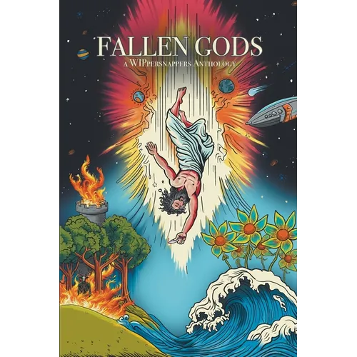 Fallen Gods: A Wippersnappers Anthology