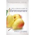 The Ultimate Guide to Threesomes