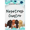 Nosotras Cuatro
