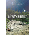 One Week In August: Stories From Search and Rescue in British Columbia