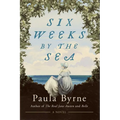 Six Weeks by the Sea