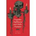 Forgotten Nightmares and Sullen Fantasies