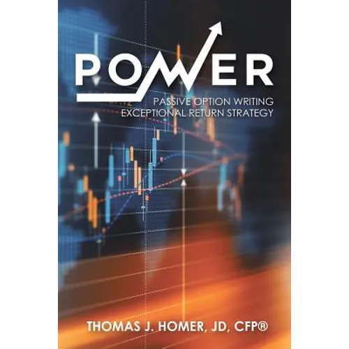 Power: Passive Option Writing Exceptional Return Strategy