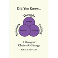 Did You Know... a Message of Choice & Change