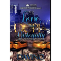 Love, Dope & Disloyalty: A Dallas Hood Love Story