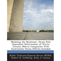 Modeling the Nonlinear, Strain Rate Dependent Deformation of Woven Ceramic Matrix Composites With Hydrostatic Stress Effects Included