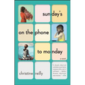Sunday's on the Phone to Monday