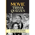 Movie Trivia Quizzes: How Well Do You Remember 'It's A Wonderful Life?' Movie