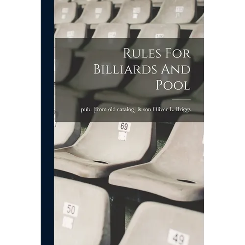 Rules For Billiards And Pool