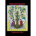Alchemical Symbols: Tables Of Alchemical Symbols And Gematria With A Glossary Of Latin Terms
