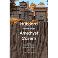 Hubbard and the Amethyst Cavern: Book 1 Seraphina's Revenge