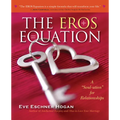 The Eros Equation: A Soul-Ution for Relationships