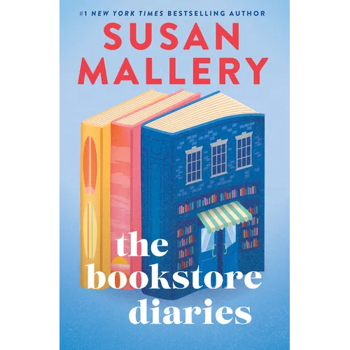 The Bookstore Diaries: A Novel of Secrets, Drama and Second Chance Love