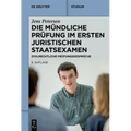 Die Mündliche Prüfung Im Ersten Juristischen Staatsexamen: Zivilrechtliche Prüfungsgespräche