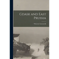 Gdask and East Prussia
