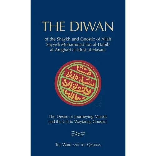 The Diwan of Shaykh Muhammad ibn al-Habib: The Wird and the Qasidas