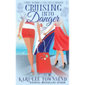 Cruising Into Danger