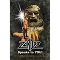 Zardoz Speaks To You! How a Classic Movie was Created, Died, and was Born Again