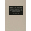 Making a Life in Yorkville: Experience and Meaning in the Life-Course Narrative of an Urban Working-Class Man