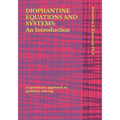 Diophantine Equations and Systems: An Introduction: A systematic approach to problem solving