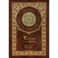 Tarzan of the Apes (Royal Collector's Edition) (Case Laminate Hardcover with Jacket)