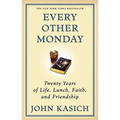 Every Other Monday: Twenty Years of Life, Lunch, Faith, and Friendship